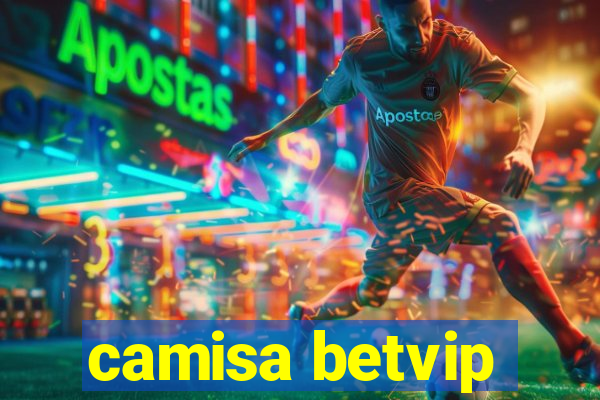 camisa betvip